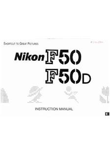 Nikon F 50 manual. Camera Instructions.